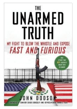 "The Unarmed Truth: My Fight to Blow the Whistle and Expose Fast and Furious" (courtesy amazon.com)