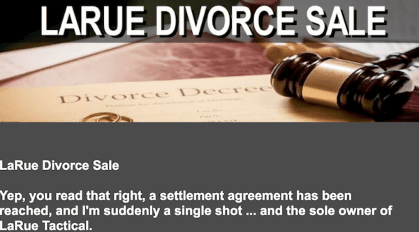 LaRue Tactical Divorce Sale is on!
