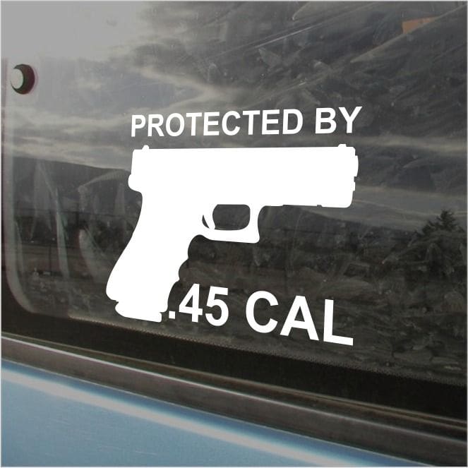 Protected by .45 Cal Decal