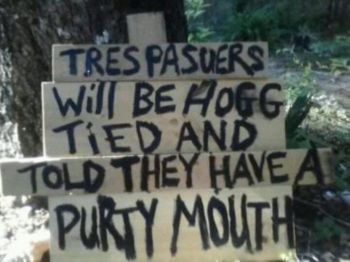 Trespassers Hogg Tied Sign