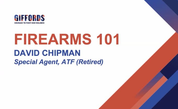 David Chipman Firearms 101